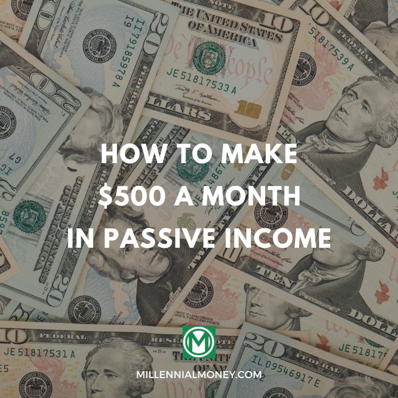 how-to-make-$500-a-month-in-passive-income